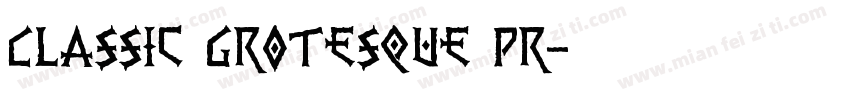 Classic Grotesque Pr字体转换